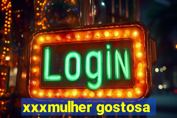 xxxmulher gostosa